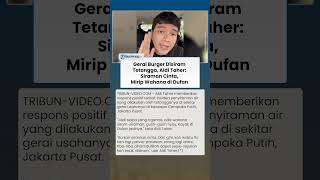 Gerai Burger Miliknya Disiram Tetangga, Aldi Taher: Itu Siraman Cinta, Mirip Wahana di Dufan