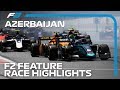 Formula 2 Feature Race Highlights | 2019 Azerbaijan Grand Prix