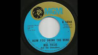 Mel Tillis &amp; The Statesiders - How You Drink The Wine