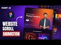 How To Create Full Page Website Scroll Animation In Figma Figma Tutorial