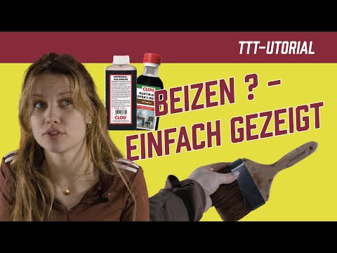 Beizen für Anfänger