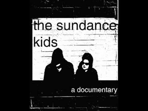 The Sundance Kids - Starting Today