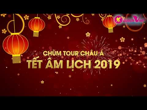 Tour Du lịch Tết Âm Lịch 2019 - Tour du lịch Châu Á - Du Lịch Việt