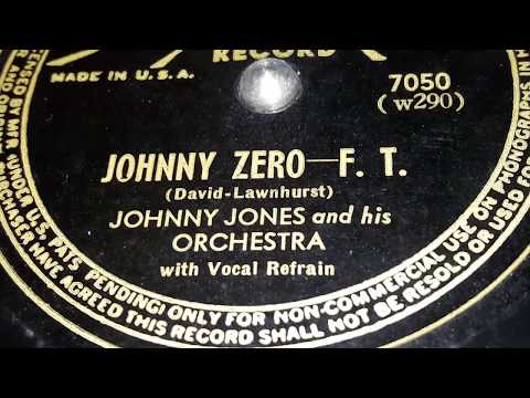 Johnny Jones & His Orchestra - Johnny Zero (1943)