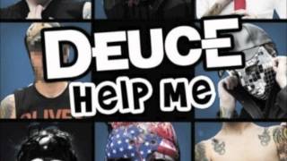 Deuce - Help Me - Lyrics