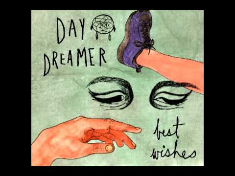 Day Dreamer - Best Wishes