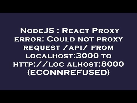 Nodejs React Proxy Error Could Not Proxy Request Api From Localhost3000 To Httplocalhost80