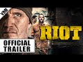 Riot (2015) - Trailer | VMI Worldwide