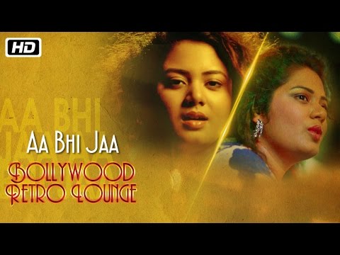 Aa Bhi Jaa - Female Version | Anwesshaa | Latest Hindi Song | Bollywood Retro Lounge | Times Music