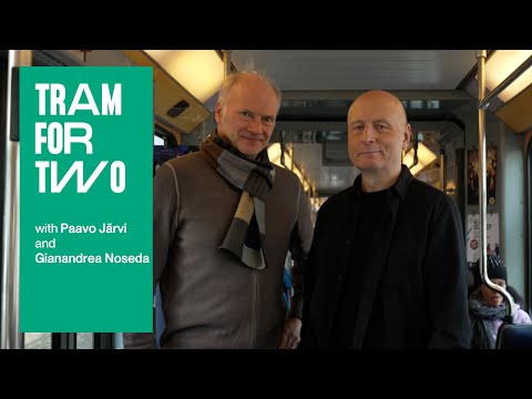 «Tram for Two» with Paavo Järvi and Gianandrea Noseda