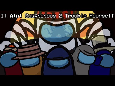 Mashup | Chewiecatt x OR3O x HalaCG ft. CG5³ - It Ain't Suspicious 2 Trouble Yourself