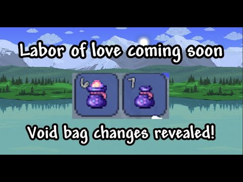 Terraria Void bag changes! Labor of love update soon?
