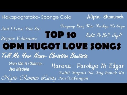 Top 10 OPM Hugot Love Songs Volume 1