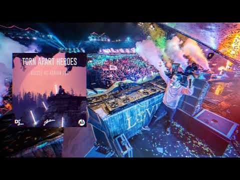Alesso vs Adrian Lux - Torn Apart Heroes (Andrew Ushakov Mashup)