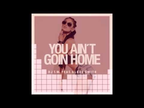 DJ-T.M. feat. Algee Smith - You Ain't Goin Home (prod by TyRo) #NEWRNB2015