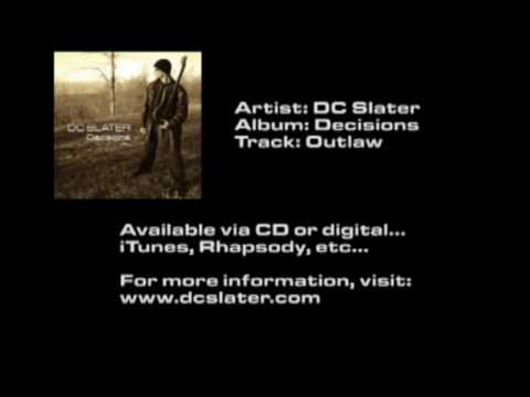 DC Slater - Outlaw
