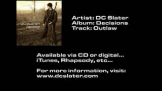 DC Slater - Outlaw