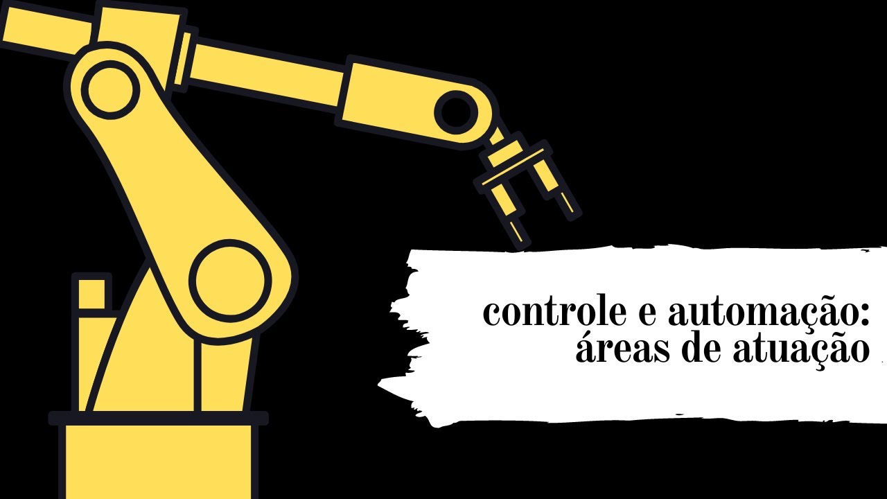 Áreas de Atuação dos Engenheiros de Controle e Automação