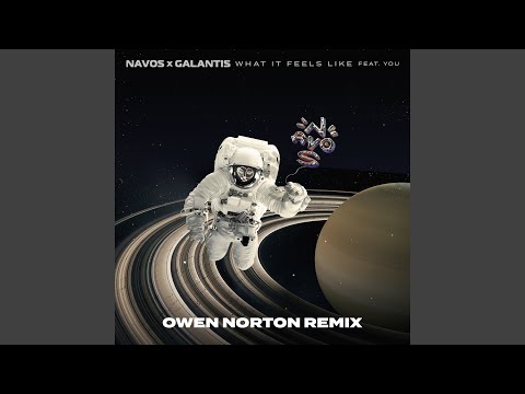 What It Feels Like (Owen Norton Remix)