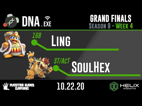 DNA.EXE S8:W4 - 16B | Ling (King Dedede) Vs. ST/AcT | SoulHex (Bowser) - Grand Finals