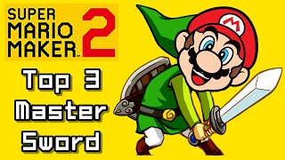 Super Mario Maker 2 Top 3 New LINK - MASTER SWORD Courses (Switch)
