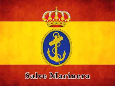 Marchas Armada Española - Salve Marinera