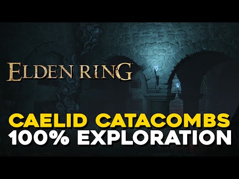 Elden Ring 100 Guide Caelid Catacombs