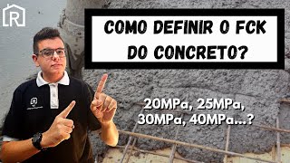 COMO DEFINIR O FCK DO CONCRETO