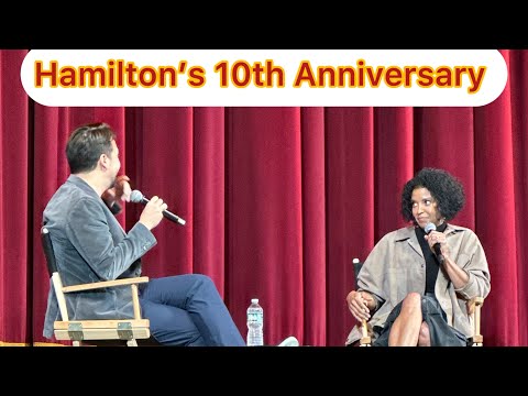 Hamilton’s 10th Anniversary - Satisfied w/ Renée Elise Goldsberry, Phillipa Soo, Lin-Manuel Miranda