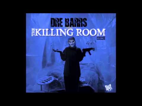 A Little Bit - @Dre_Barrs #TheKillingRoom Mixtape