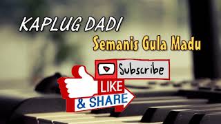 Download lagu Semanis Gula Madu - Lirik mp3