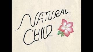 Natural Child - Don't The Time Pass Quickly