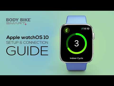 BODY BIKE SMART+ Setup & Connection guide for Apple watchOS 10