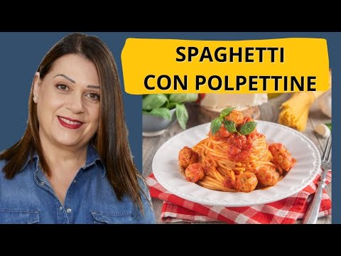 Spaghetti con le polpettine: la ricetta originale!