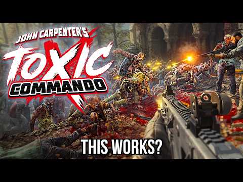 Toxic Commando… Is It Actually Good?