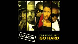 Go Hard Mashup (feat. DJ Khaled, Jay Z, Nicki Minaj, T Pain, Kanye West &amp; Lil Wayne)