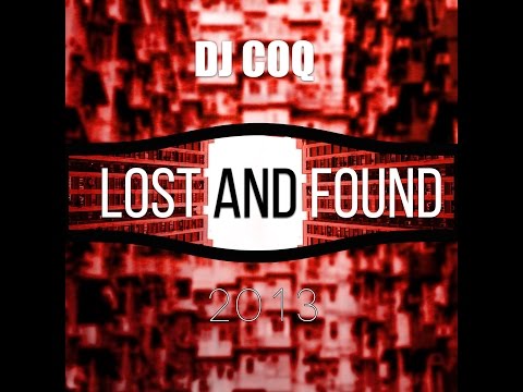 DJ Coq - Lost and found (2013)