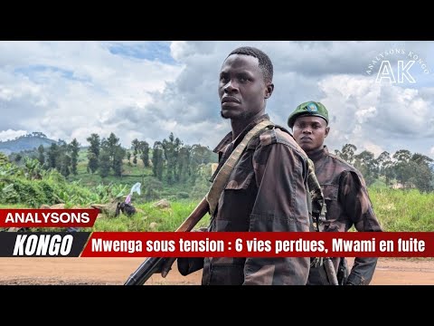 🔥 Mwenga sous tension  6 vies perdues, Mwami en fuite 🚨