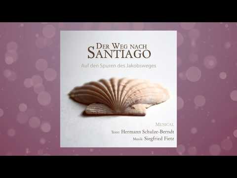 Der Weg Nach Santiago - Wir Sind Pilger - Misc Musicals