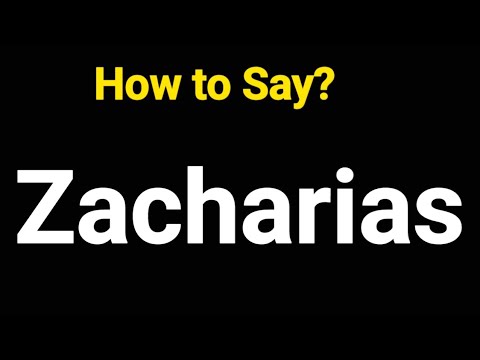 How To Pronounce Zacharias (CORRECTLY)
