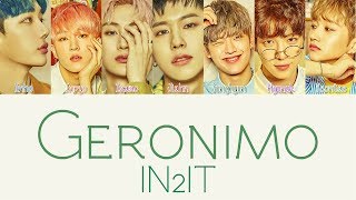 IN2IT - Geronimo [Hang, Rom & Eng Lyrics]