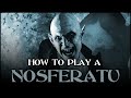 Vampire: the Masquerade - How to play a Nosferatu