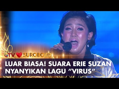Erie Suzan - Virus | AMAZING GTV LOVE SUROBOYO