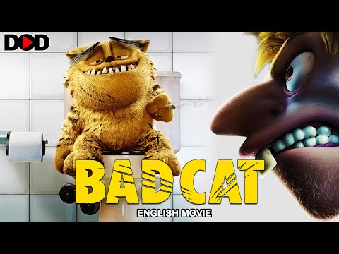 BAD CAT - English Hollywood Action Adventure Animation Movie
