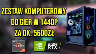 ZESTAW KOMPUTEROWY ZA 5600ZŁ | SIERPIEŃ 2023