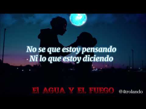 Jay Roxxx ft Alberto H - El Agua y El Fuego (Letra/Lyrics)