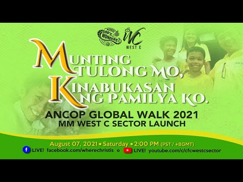 ANCOP Global Walk Launch - CFC MM West C - Aug. 7, 2021