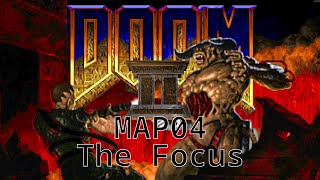 DOOM II Playthrough - MAP04 The Focus