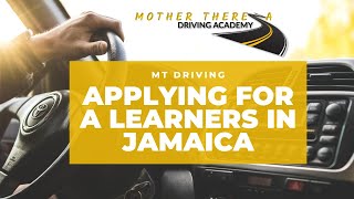 APPLYING FOR A LEARNERS IN JAMAICA