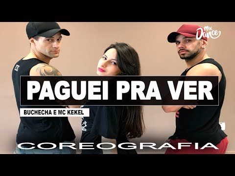 Buchecha e Mc Kekel - Paguei Pra Ver (Coreografia) Mix Dance
